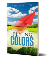 Cover of Flying Colors by Christopher Laney